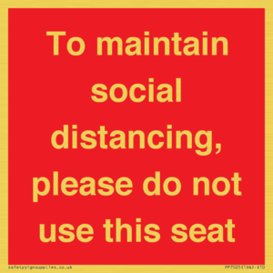 To maintain social distancing, please do not use this seat
